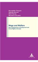 Wage and Welfare