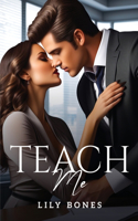 Teach Me