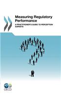 Measuring regulatory performance: a practitioner's guide to perception surveys