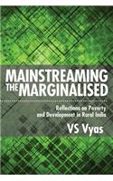 Mainstreaming the Marginalised