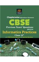 Chapterwise Question-Answers CBSE Informatics Practices: Previous Years' Questions 2012 - 04 (Class - 12)