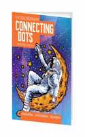 HELLOFRIEND BOOKS Extraordinary Connecting Dots - Space - Higher Level-Imagination - Concentration - Relaxation