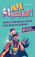Fiete Hansen:Papa, wach auf! - Spiel