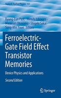 Ferroelectric-Gate Field Effect Transistor Memories