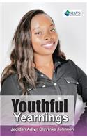 Youthful Yearnings