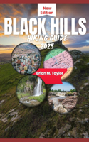 Black Hills Hiking Guide 2025