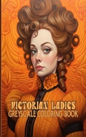 Victorian Ladies