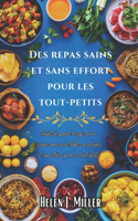 Des repas sains et sans effort pour les tout-petits