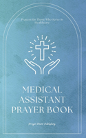 Medical Assistant's Prayer Book