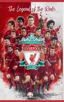 Liverpool F.C. The Legend of the Reds