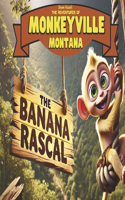 The Banana Rascal