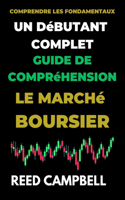 guide complet pour les débutants pour comprendre le marché boursier