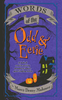 Words of the Odd & Eerie