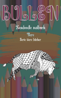 Zendoodle Malbuch - Serie Tiere Bucher - Tiere - Bullen