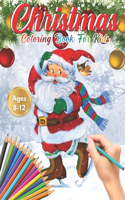 Christmas Coloring Book for Kids Ages 8-12