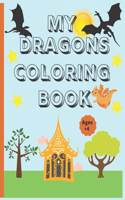 My dragons coloring book ages +4