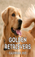 Golden Retrievers: 2021 Wall Calendar, Cute Gift Idea For Golden Retriever Lovers Or Owners Men And Women