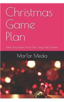 Christmas Game Plan
