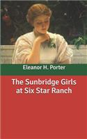 The Sunbridge Girls at Six Star Ranch