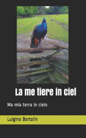 La me tiere in ciel