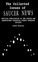 The Collected Issues of SAUCER NEWS