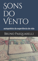 Sons do Vento: autopoiésis da experiência de vida