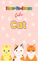 How to Draw Cute Cats: Learn to Draw Step by Step, Easy and Fun!