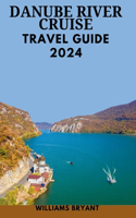 Danube River Cruise 2024