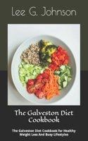 The Galveston Diet Cookbook