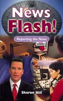 Skyracer Green â€“ News Flash!: Pulse racing non-fiction for Year 6.: Reporting the News