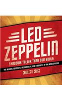 Led Zeppelin: Shadows Taller Than Our Souls
