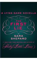 The First Lie: (1 Lying Game Novella)