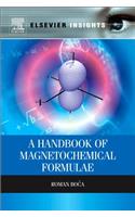 A Handbook of Magnetochemical Formulae (Elsevier Insights)