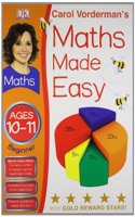 Maths Made Easy: Ages 10-11, Key Stage 2 Beginner