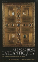 Approaching Late Antiquity