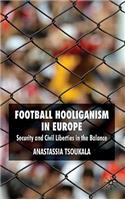 Football Hooliganism in Europe