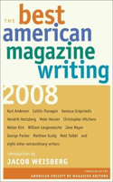 Best American Magazine Writing 2008