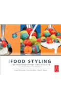 More Food Styling for Photographers & Stylists