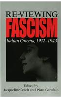 Re-viewing Fascism