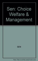 Sen: Choice Welfare & Management
