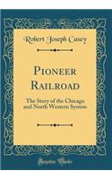 Pioneer Railroad