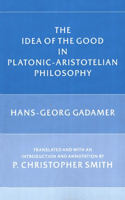 Idea of the Good in Platonic-Aristotelian Philosophy