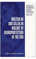 Molecular and Cellular Biology of Neuroprotection in the CNS