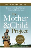 Mother and Child Project Discussion Guide