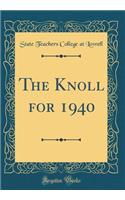 The Knoll for 1940 (Classic Reprint)