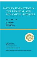 Pattern Formation In The Physical And Biological Sciences