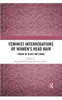 Feminist Interrogations of Women's Head Hair