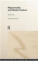 Hyperreality and Global Culture