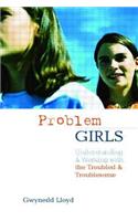 Problem Girls