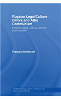Russian Legal Culture Before and After Communism